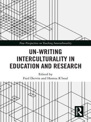 cover image of Un-writing Interculturality in Education and Research